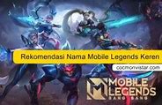 Nama Mobile Legends Terkeren